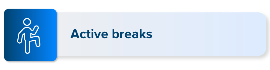 Active breaks