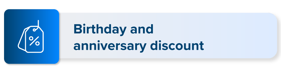 Birthday and anniversary discount