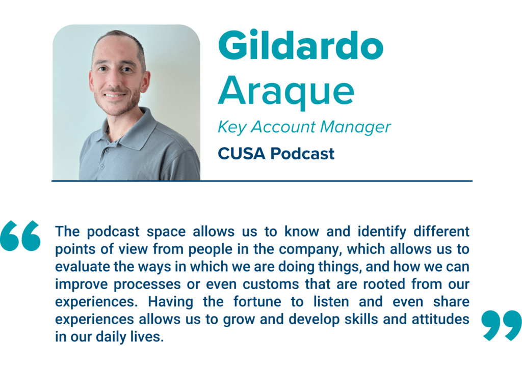 Gildardo Araque Key Account Manager CUSA Podcast