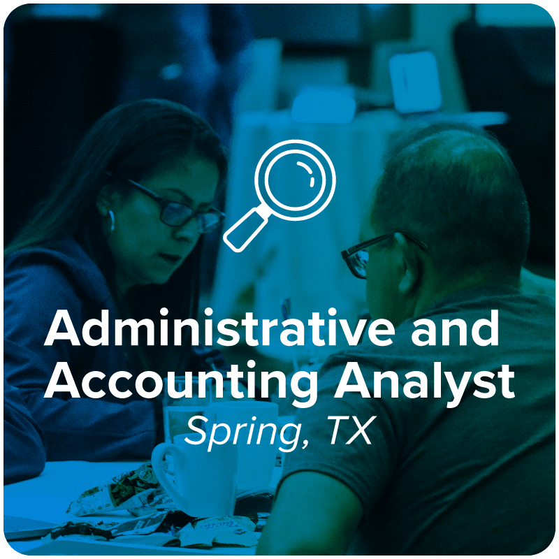 Administrative and Accounting Analyst- Spring, TX